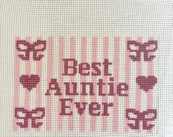 Best auntie ever- blue and white; pink and white striped canvas; hand painted needlepoint canvas; gift for aunt (6in x 4in)