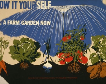 WPA IMAGE grow it yourself plan a farm garden today. Vintage image.