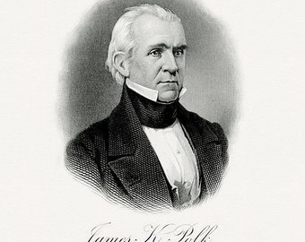 James Polk President Bureau of Engraving and Printing reproduction Intaglio engraving 8 x 10