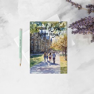 Tarjeta de aceptación de Georgetown – Orgulloso de ti, Futura Hoya – Acuarela Healy Hall. Regalo de felicitación para estudiantes de último año de secundaria.