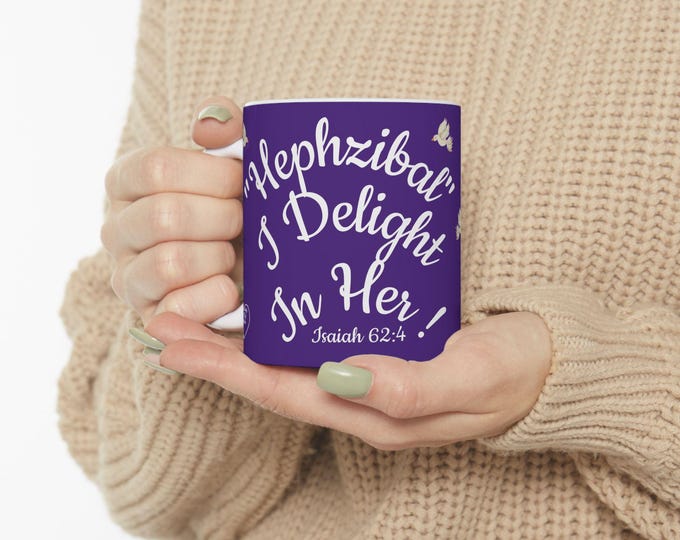 I Delight Her with Isaiah 62:4 Mug