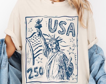 Comfort Colors® 250 Years of Freedom USA Shirt - 1776 -2026 American Flag - Statue of Liberty - USA 250 Years of Freedom T-shirt - July 4th