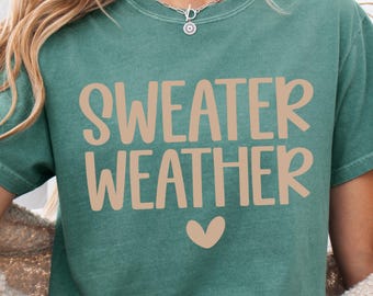 Comfort Colors Sweater Weather Shirt - Cute Fall Vibes Tee - Retro Fall T-Shirt - Fall Vibes Trendy Tee - Fall Quite and Mini Heart Shirt