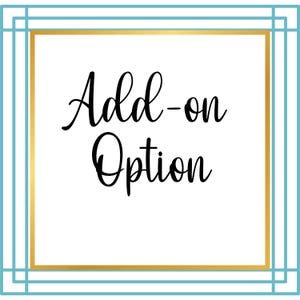 May include: White square with the words "Add-on Option" in elegant black script. The text is centered within a gold-bordered rectangle, framed by a light blue and gold border.