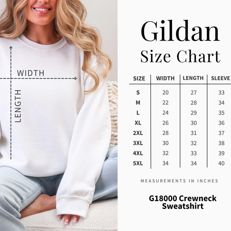 May include: A white Gildan crewneck sweatshirt with a size chart. The chart lists measurements in inches for sizes S to 5XL, including width, length, and sleeve length. The sweatshirt is G18000.