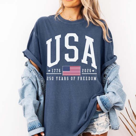 Comfort Colors® 250 Years of Freedom USA Shirt - 1776 -2026 American Flag - American Birthday - USA 250 Years of Freedom T-shirt - July 4th