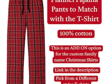 100% Cotton Flannel Plaid Pajama Pants Add On Option for Custom Name Christmas Family Name Custom Name T-Shirt
