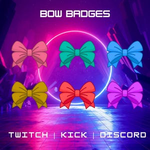 Bow Badges For Twitch / YouTube / Kick / Discord | Bit Badges | Twitch Sub/Bit Badges | Ready Made Badges | Discord Roles | Stream.