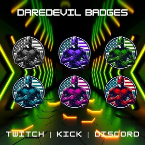 May include: Six different colored Daredevil badges with a red, white, and blue American flag background. The badges feature a superhero character with a red, blue, green, purple, black, and teal color scheme. The text "DAREDEVIL BADGES" is at the top of the image. The text "TWITCH | KICK | DISCORD" is at the bottom of the image.