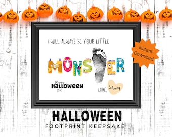 May include: A framed Halloween-themed print with the text "I WILL ALWAYS BE YOUR LITTLE MONSTER." The word "MONSTER" is colorful, and a baby footprint is in the center. The print also says "Happy Halloween 2026" and "LOVE, SAMMY."