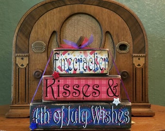 Patriotic Sign, Fourth of July Sign, Independence Day Sign, Firecracker Kisses and 4th of July Wishes, Large Word Block Stacker
