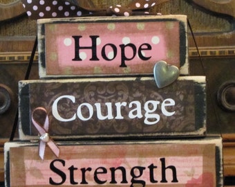 Breast Cancer Awareness, Cancer Survivor, Breast Cancer Gift, Hope, Courage, Strength Inspirational Sign, Cancer Encouragement, 4.5" x 5.5"