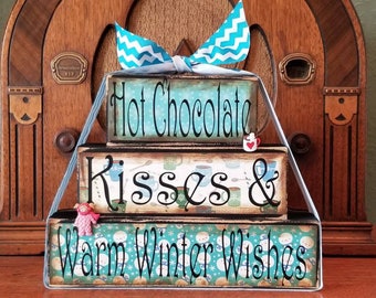 Winter  Sign, Christmas Sign, Hot Chocolate Kisses & Warm Winter WIshes, Winter Decor Word Blocks Sign