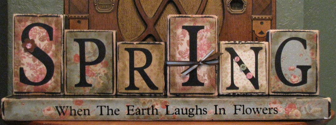 Spring Sign Blocks When the Earth Laughs in Flowers - Etsy