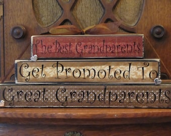 Great Grandparents Sign Blocks - The Best Grandparents Get Promoted to Great Grandparents