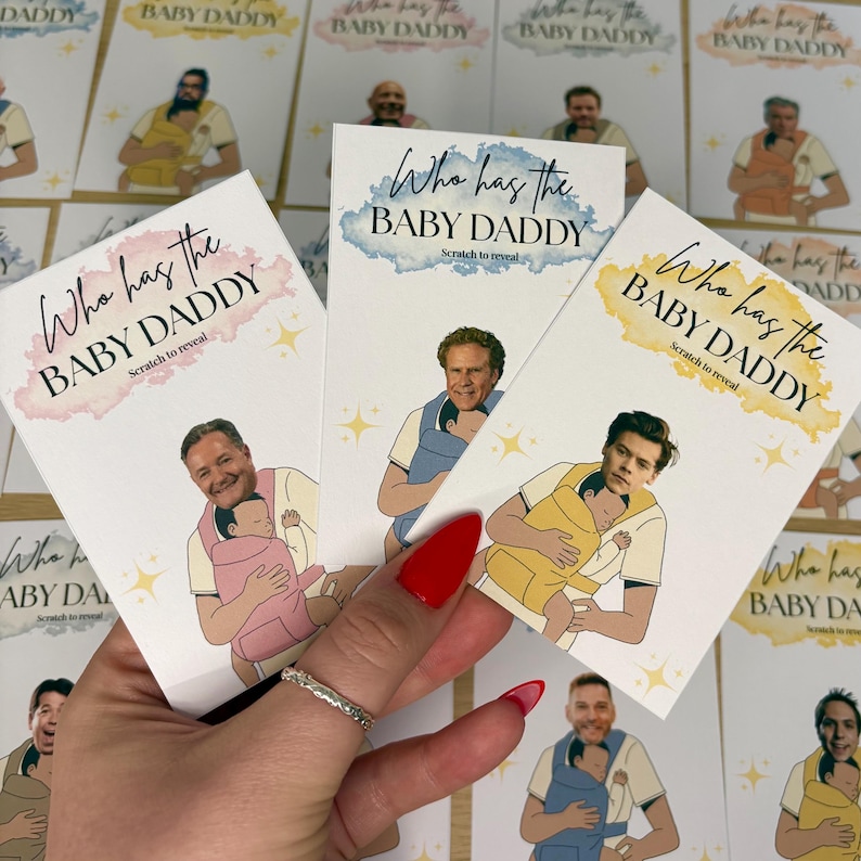 May include: Cards with the text "Who has the BABY DADDY" and "Scratch to reveal". Each card features a cartoon image of a man holding a baby. The cards have a watercolor-style background in pink, blue, and yellow.