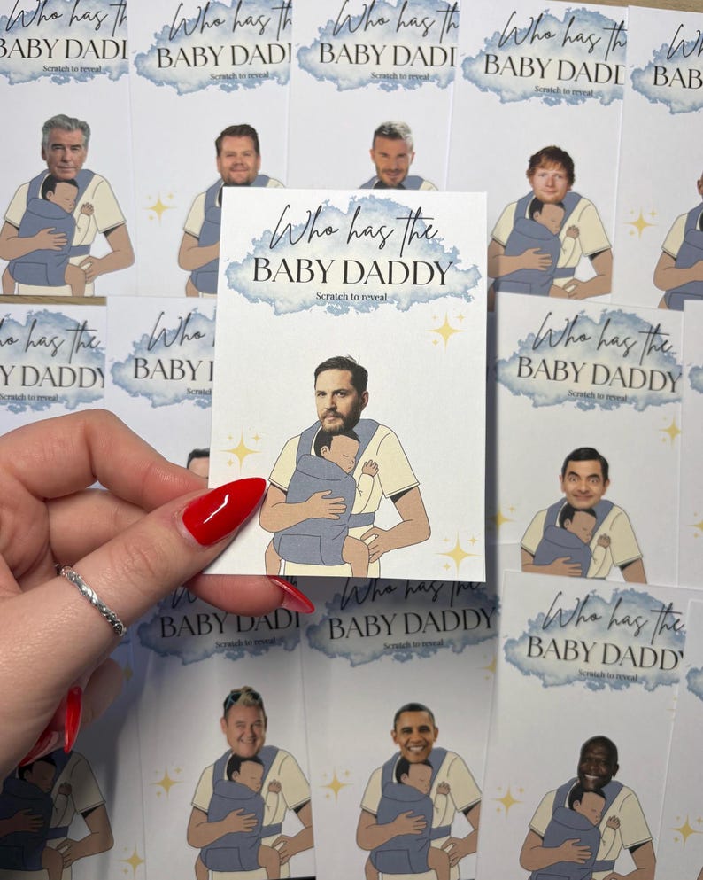 May include: A collection of "Who Has the Baby Daddy" scratch-off cards. Each card features a celebrity illustration holding a baby in a carrier. The cards have a blue watercolor design and the text "Who Has the Baby Daddy" with "Scratch to reveal".