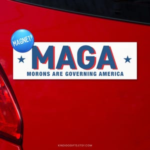 Morons Are Governing America Car Magnets, Funny Trendy Anti MAGA Political Humor Magnet, Political Satire, Liberal Progressive Gift