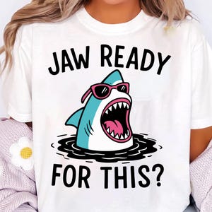 Jaw Ready For This SVG PNG,  Funny Shark Lover Ocean Wildlife svg , Trendy Vintage design png ,  summer shark lovers svg shirt