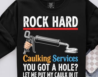 Servicio de calafateo Rock Hard SVG PNG, diseño divertido de humor para adultos (descarga digital)