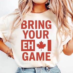 Bring Your Eh Game Canadian SVG PNG, Flag Canada svg , Canada Flag Png, Commercial use for print on demand