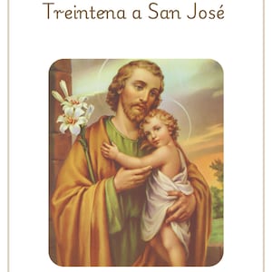May include: A painting of Saint Joseph holding a young child. The painting is in a traditional style with a warm color palette. The text "Treintena a San José" is at the top of the image.