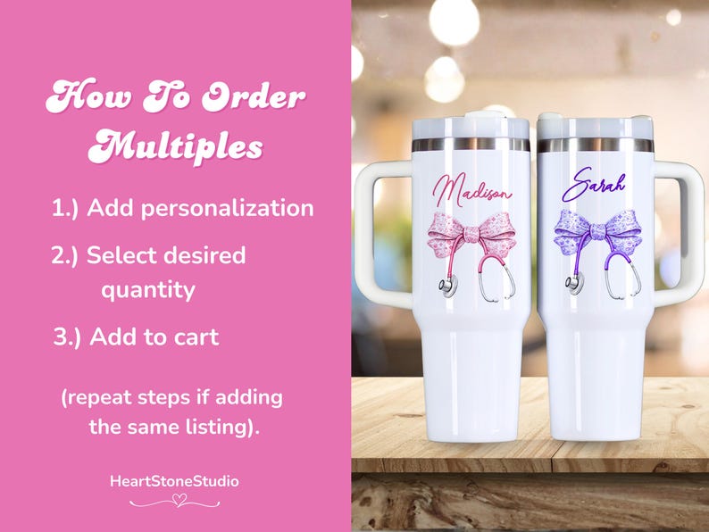 May include: Two white insulated tumblers with handles, each featuring a name, a bow, and a stethoscope design. One bow is pink with a pink stethoscope, and the other is purple with a purple stethoscope. The text "How To Order Multiples" is visible.