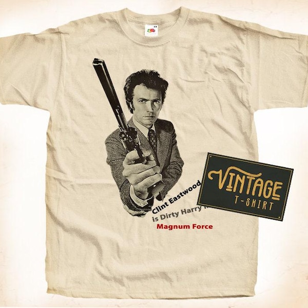 Dirty Harry V1 T shirt Tee Natural Vintage Cotton Movie Poster All Sizes S M L XL 2X 3X 4X 5X