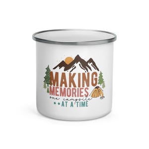 Camping Mug: &quot;Making Memories At A Time” Camping Enamel Camp Mug, Camper Van Gift, Van Life Gift, Accessories Camping, Retro Caravan, travel