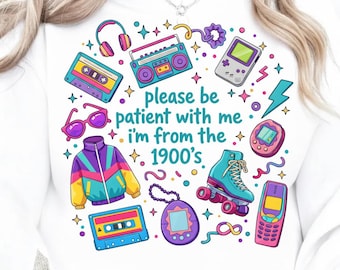 Por favor, ten paciencia conmigo PNG / Soy del diseño de la década de 1900 PNG / Meme retro divertido de los 90 con cita retro PNG / Sublimación PNG vintage