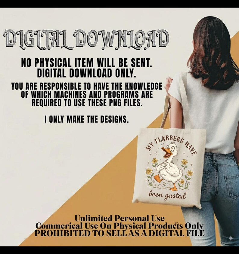 May include: A canvas tote bag with a cartoon duck illustration and the text "MY FLABBERS HAVE been gasted." The bag is carried by a person. The image also contains text that reads "DIGITAL DOWNLOAD" and other usage information.