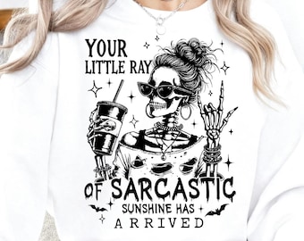 Sarcastic Skeleton PNG, Funny Sunshine Meme PNG, Sassy Skeleton Sublimation Design, Trendy Dark Humor PNG, Quirky Sarcasm Digital Png