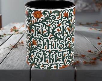 Hidden Phrase Coffee Mug, Fuck This Shit, Floral Mug, Cussword Mug, Hidden Swear Word Mug, Subtle Profanity Mug, Hidden Message Mug, Vines