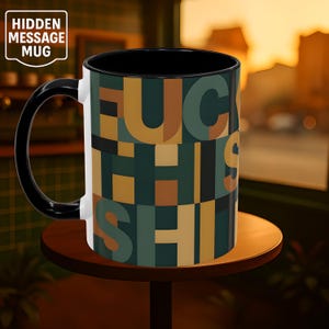 Cussword mug, Hidden phrase mug, secret message, abstract mug, giftable mug, hidden message gift idea, subtle profanity mug, curse word mug
