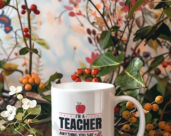 Funny Teacher Mug, Teacher Appreciation Gift,Teacher Coffee Cup, Gift for Teacher, Back to School Mug, Teacher End of Year Gift