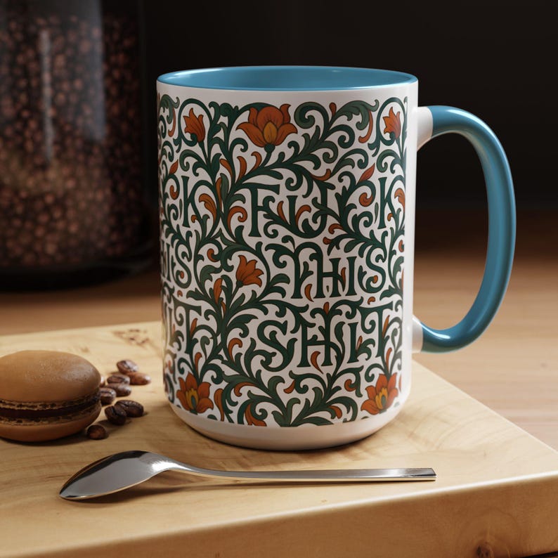 Hidden Phrase Coffee Mug, Fuck This Shit, Floral Mug, Cussword Mug, Hidden Swear Word Mug, Subtle Profanity Mug, Hidden Message Mug, Vines image 8