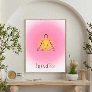 Meditation Wall Art- Spiritual Decor - Aura Energy Print - Mindfulness Poster - Breathe Affirmation - Zen Room Decor