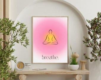 Meditation Wall Art- Spiritual Decor - Aura Energy Print - Mindfulness Poster - Breathe Affirmation - Zen Room Decor