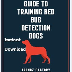 Professional Guide to training bed bug detection dogs