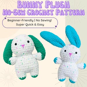 No-Sew Bunny Crochet Pattern | Plush Bunny Amigurumi | Beginner-Friendly, No Sewing, Quick & Easy | Easter Crochet Pattern | Stuffed Animal