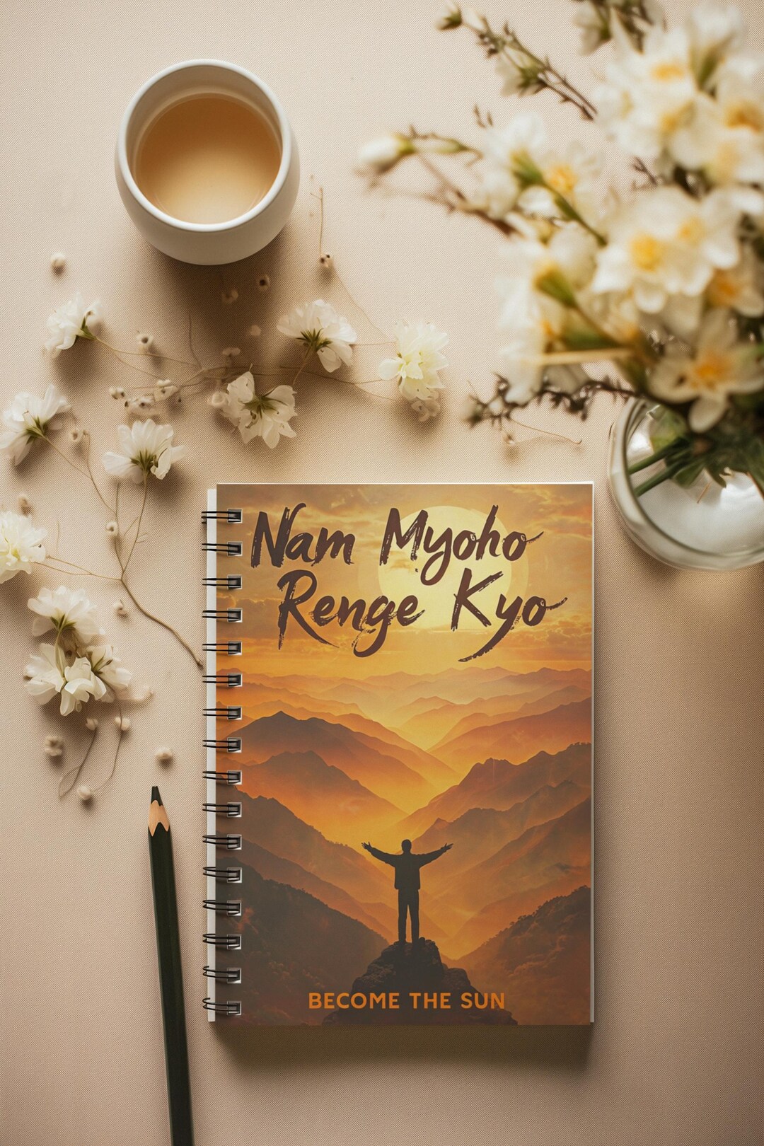 Nam Myoho Renge Kyo Spiral Notebook: Sunrise-mountain “become the Sun ...