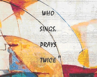 Inspirational Music Print - 'He Who Sings'