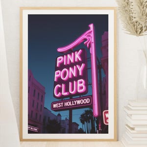 Pink Pony Club Print | Vintage West Hollywood Neon Sign Art - Etsy