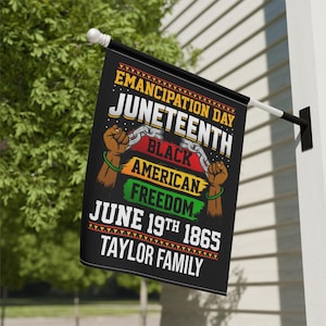 Custom Juneteenth 1865 Garden Flag, Black American Independence Day, Black History Month Celebration, June 19th Yard Sign Outdoor Decoration