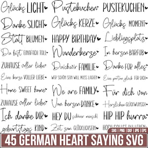 May include: A selection of black script phrases, such as "Happy Birthday" and "Home Sweet Home", with heart symbols. The image also features the text "45 GERMAN HEART SAYING SVG" at the bottom.
