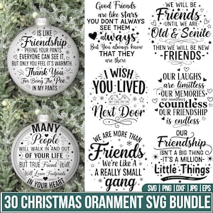 May include: A collection of Christmas ornament designs with inspirational quotes about friendship. The ornaments are white with black text and decorative elements. The image includes a variety of quotes and phrases, such as "Good Friends are like stars" and "Many People will walk in and out of your life."
