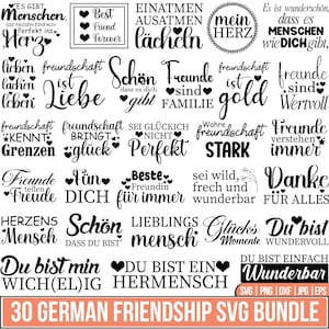 May include: A collection of black and white German friendship-themed SVG designs. The designs feature various phrases and words related to friendship, love, and appreciation, such as "Best Friend Forever" and "Thank you for everything."