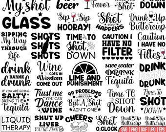 Schnapsglas SVG-Bundle, Schuss Png, Schnapsglas-Zitate, Tequila svg, lustige trinkende svg, Schnapsglas-Wrap, lustige betrunkene Sprüche svg, für Cricut
