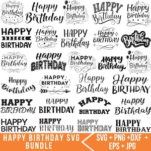 Happy Birthday plotter file Svg Bundle, Happy Birthday Svg, Happy Birthday Cake Topper Svg, Birthday Saying, Birthday Lettering, For Cricut