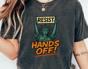 Resist Liberty Statue T-Shirt,Hands Off Protest Shirt,Empowerment Graphic Tee,Feminist Statement Women's Rights Activist Casual Crewneck